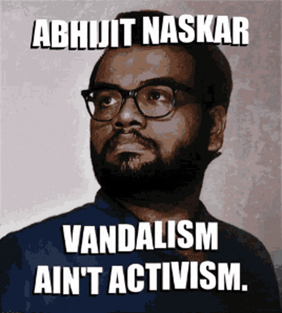 a poster of a man with glasses and the words vandalism ain t activism
