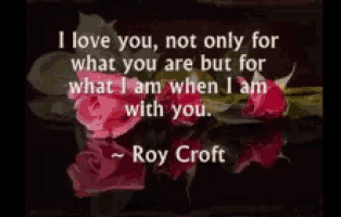 a quote by roy croft is displayed with roses in the background