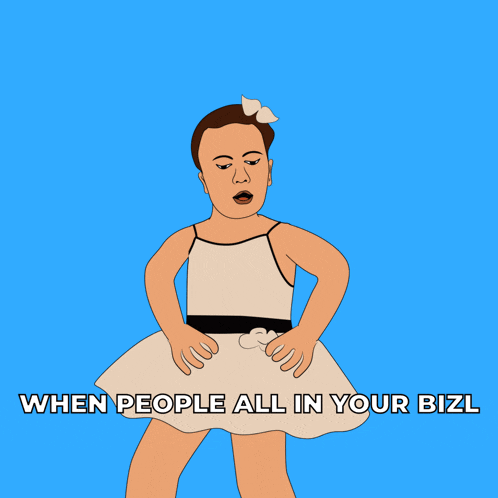 a cartoon of a woman in a white dress with the words when people all in your bizl