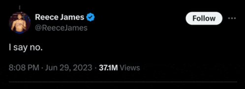 a tweet from reece james says that he says no