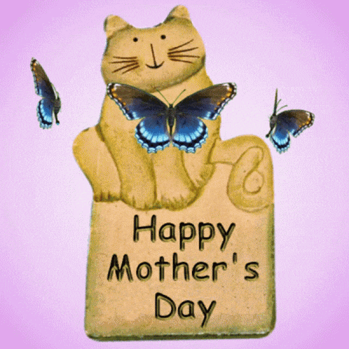 a happy mother 's day sign with a cat surrounded by butterflies
