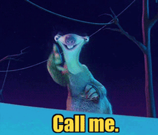 a picture of a cartoon character with the words call me on it