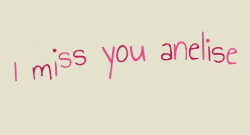 I Miss You Anelise GIF - I Miss You Anelise In Love GIFs