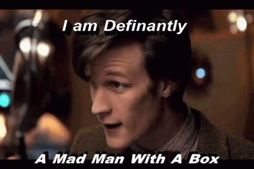 Doctor Who Mad GIF - Doctor Who Mad Man GIFs