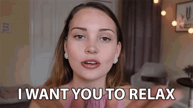 I Want You To Relax Taylor Darling GIF - I Want You To Relax Taylor Darling Asmr Darling GIFs
