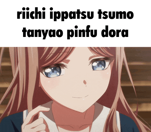 a picture of a girl with the words riichi ippatsu tsumo tanyao pinfu dora below her