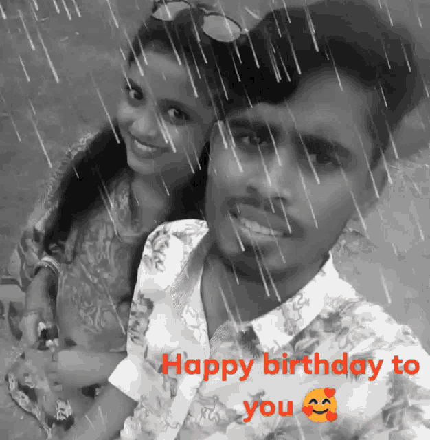 a black and white photo of a man and woman with the words happy birthday to you on the bottom