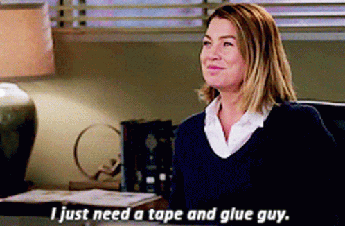 Greys Anatomy Meredith Grey GIF - Greys Anatomy Meredith Grey I Just Need A Tape And Glue Guy GIFs