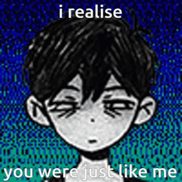 a drawing of a boy with the words i realise you were just like me below it