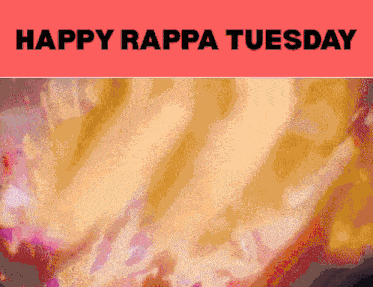 a poster that says happy rappa tuesday with a picture of a fire