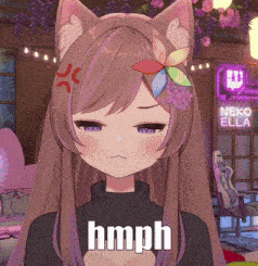 a girl with cat ears and a flower in her hair says " hmph "