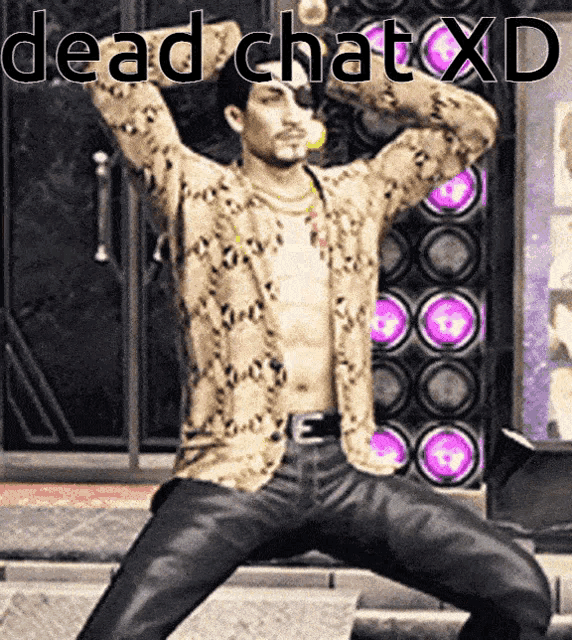 a picture of a man dancing with the words dead chat xd
