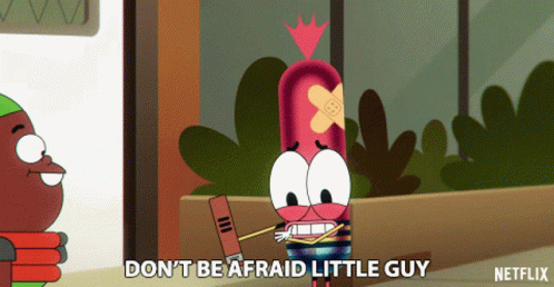 Dont Be Afraid Little Guy Its Okay GIF - Dont Be Afraid Little Guy Its Okay Everything Will Be Fine GIFs