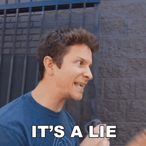 a man says it 's a lie with his mouth open