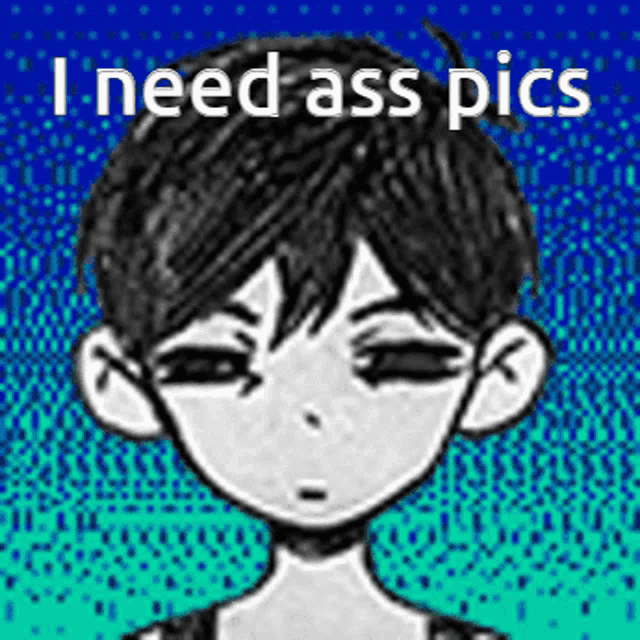 a black and white drawing of a boy with the words `` i need ass pics '' written above him .