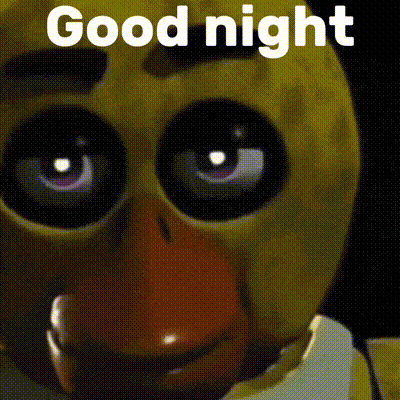 chica from five nights at freddy 's says good night with a close up of her face .