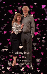 a man and a woman are posing for a picture with the words all my love to my forever valentines on the bottom