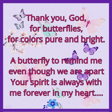 a purple poster with butterflies and the words thank you god for butterflies for colors pure and bright