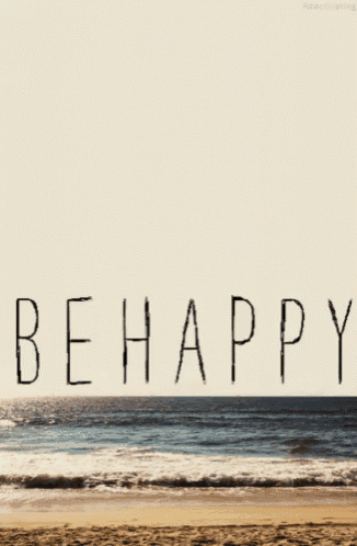 a picture of the ocean with the words be happy written on it