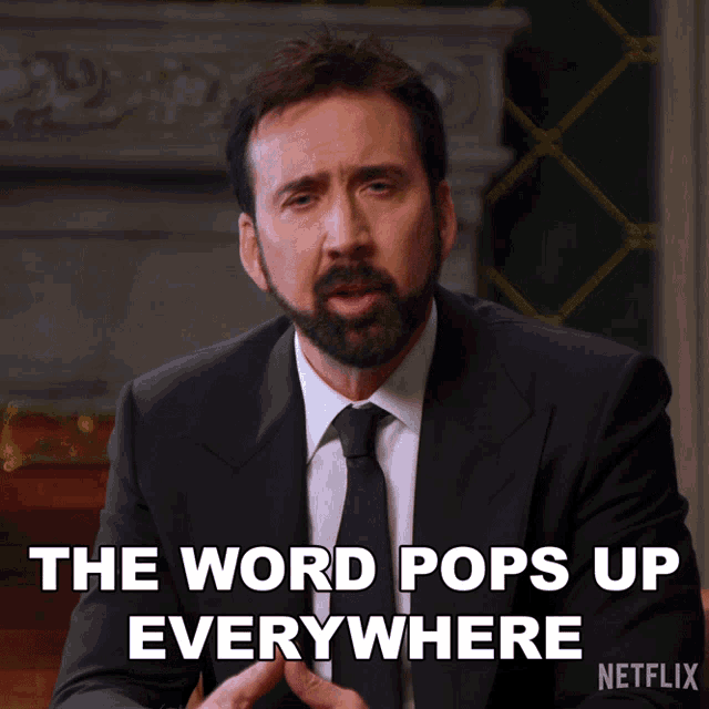 The Word Pops Up Everywhere Nicolas Cage GIF - The Word Pops Up Everywhere Nicolas Cage History Of Swear Words GIFs