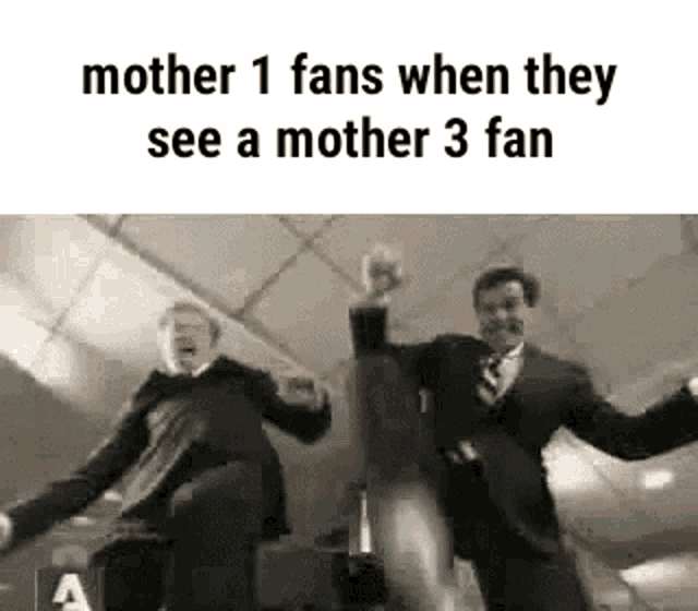 a couple of men in suits are dancing in a room with the words `` mother 1 fans when they see a mother 3 fan '' .