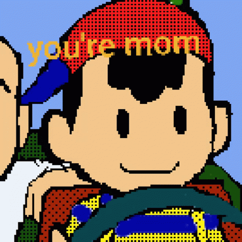 Ness Youre Mom GIF - Ness Youre Mom Joe GIFs