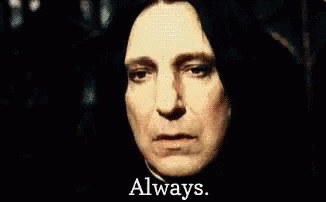 Always Snape GIF - Always Snape Harrypotter GIFs