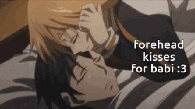 a man and a woman kissing with the caption forehead kisses for babi 3