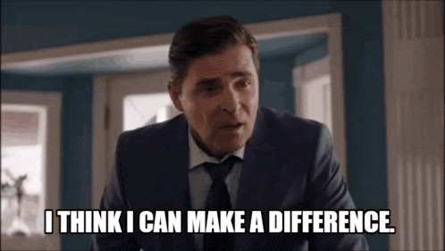 a man in a suit says " i think i can make a difference "