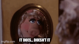 Miss Piggy It Does Doesn’t It GIF - Miss Piggy It Does Doesn’t It Muppets GIFs