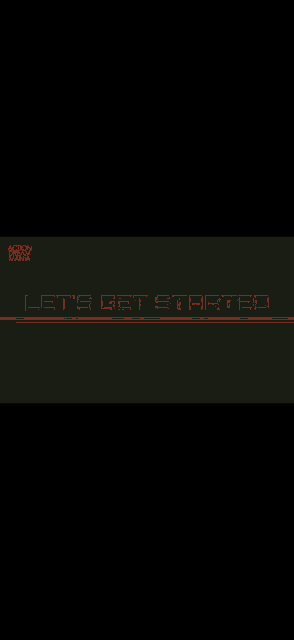 a screen that says let 's get started in green letters