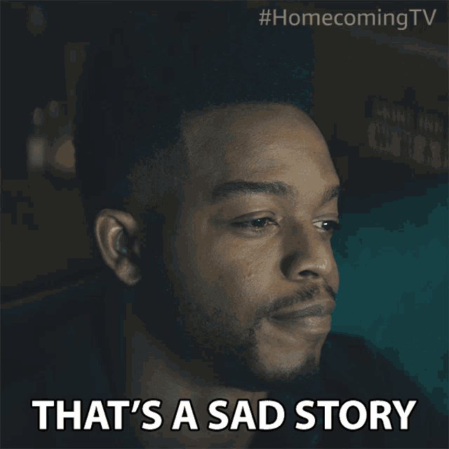 a man says that 's a sad story in a homecoming tv advertisement