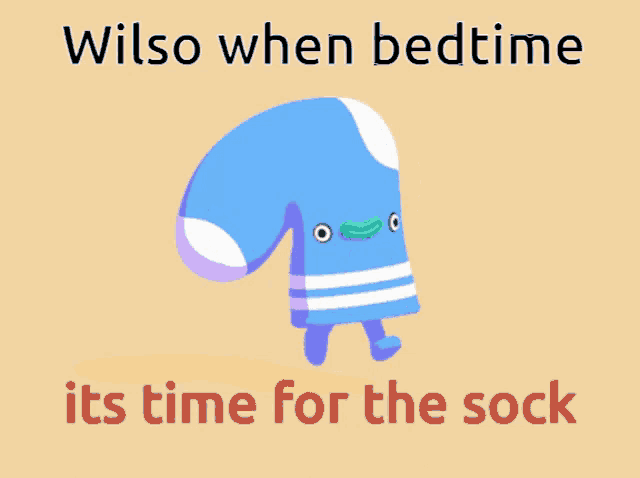 a cartoon illustration of a blue sock with the words wilso when bedtime its time for the sock