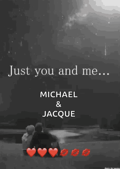 a black and white photo of a couple with hearts and the words just you and me