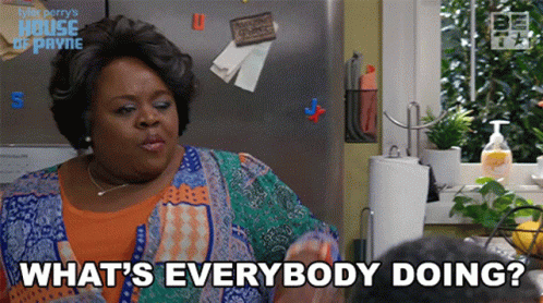 Whats Everybody Doing Ella Payne GIF - Whats Everybody Doing Ella Payne House Of Payne GIFs
