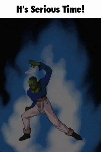 a cartoon of a man with the words " it 's serious time " below him