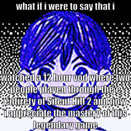 a picture of a boy with the words " what if i were to say that i watched a 12 hour vod where two