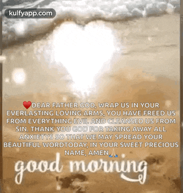 a good morning message with a heart in the middle of it