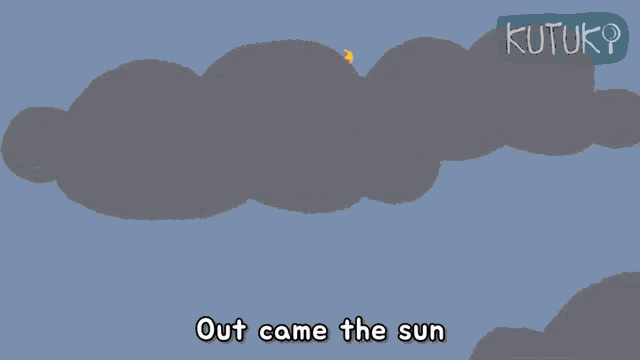 a cartoon of a boy and a girl with the words out came the sun on the bottom