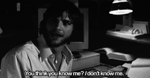 You Think You Know Me GIF - You Think You Know Me I Dont Know GIFs