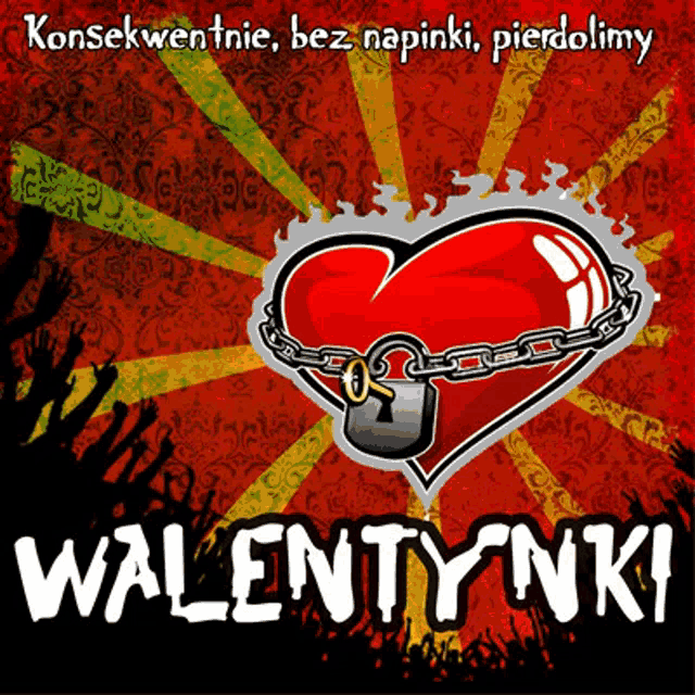 a poster with a heart chained to a padlock and the words walentynki on the bottom