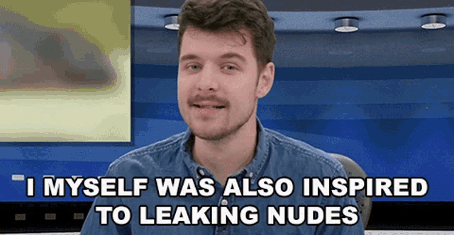 I Myself Was Also Inspired To Leaking Nudes Benedict Townsend GIF - I Myself Was Also Inspired To Leaking Nudes Benedict Townsend Youtuber News GIFs