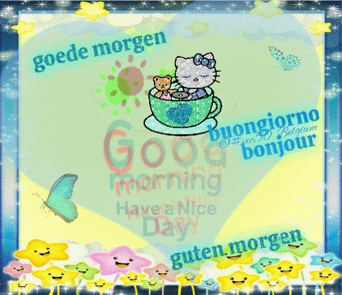 a greeting card with hello kitty in a cup and the words " good morning have a nice day "