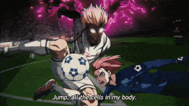 a soccer player says " jump all the cells in my body " as he kicks a soccer ball