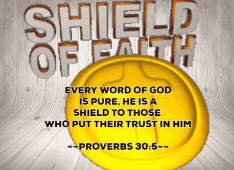 shield of faith is written on a wooden background