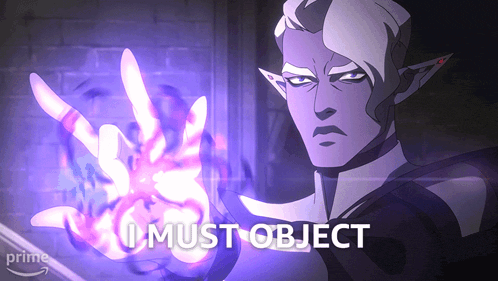 a picture of a cartoon character with the words i must object above him