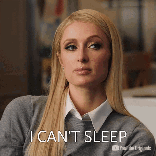 I Cant Sleep Paris Hilton GIF - I Cant Sleep Paris Hilton This Is Paris GIFs
