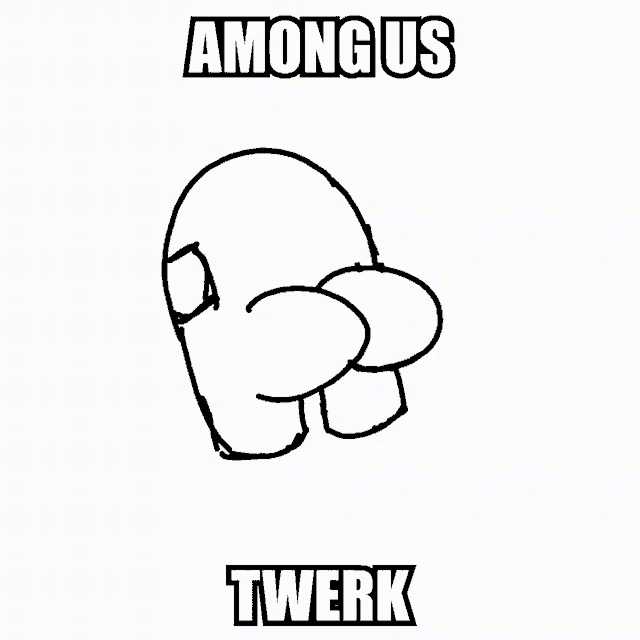 among us twerk coloring page with a picture of a butt