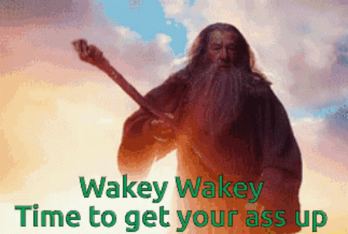Gandalf Wakey Wakey GIF - Gandalf Wakey Wakey Time GIFs