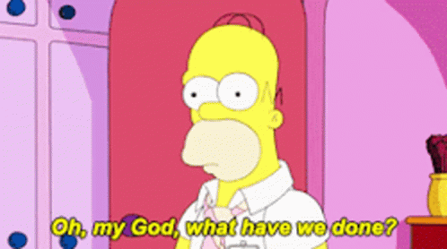 The Simpsons Homer Simpson GIF - The Simpsons Homer Simpson Oh My God What Have We Done GIFs